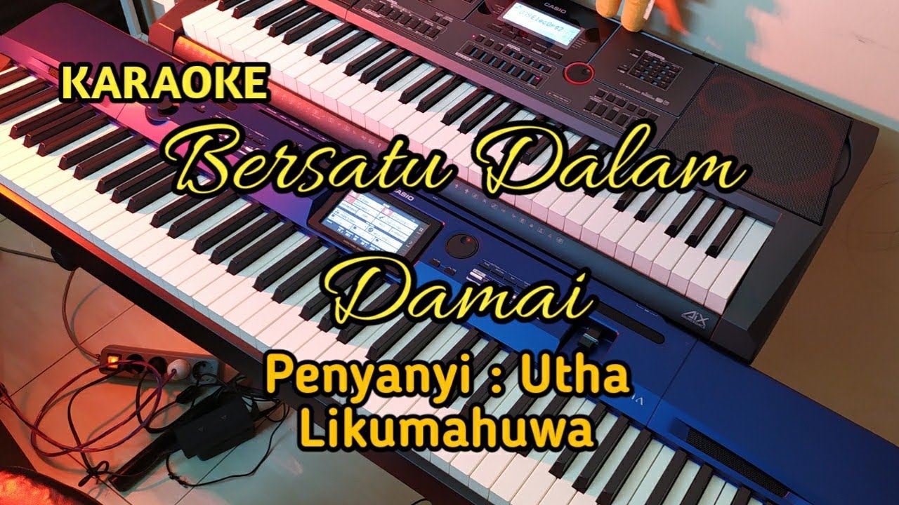 Utha Likumahuwa - Bersatu Dalam Damai | KARAOKE
