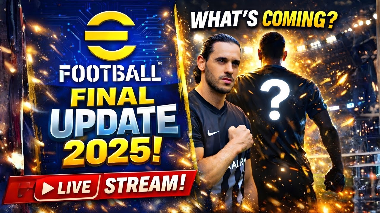 THIS is the LAST eFootball Update of 2025! 🔴 LIVE with Mednasah