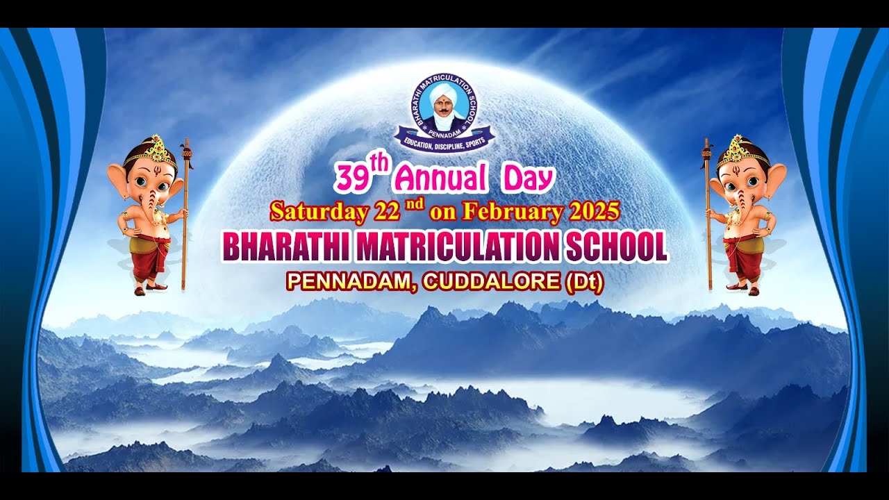 39th annual day bharathi matriculation school pennadam