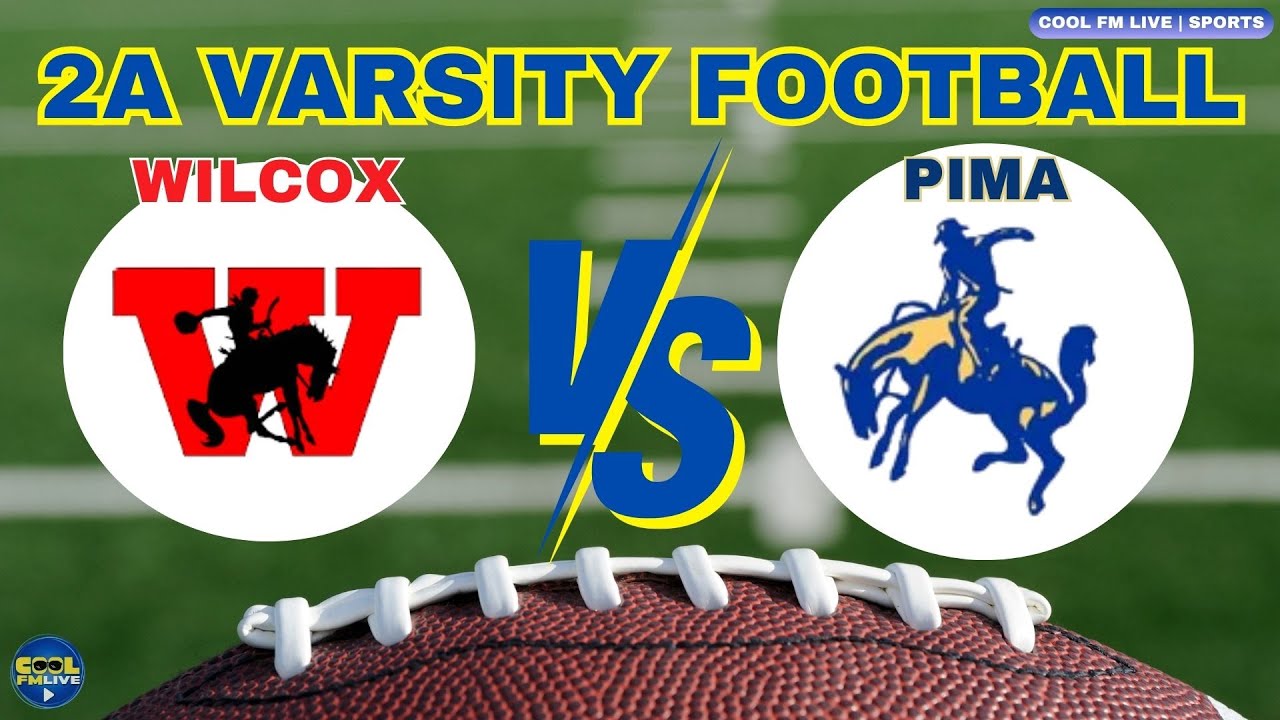 WILLCOX COWBOYS VS PIMA ROUGHRIDERS - COOL FM LIVE VARSITY FOOTBALL - 9/12/25