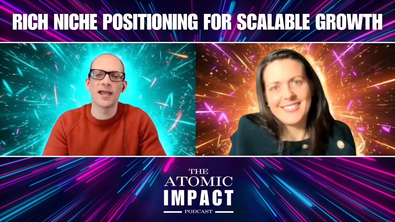Rich Niche Positioning for Scalable Growth with Maeve Ferguson