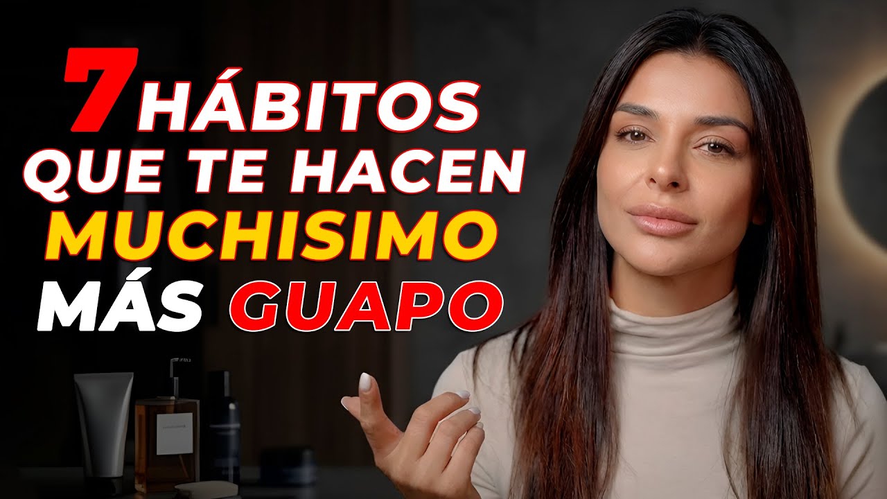 7 Hábitos que Hacen IRRESISTIBLE a Cualquier HOMBRE
