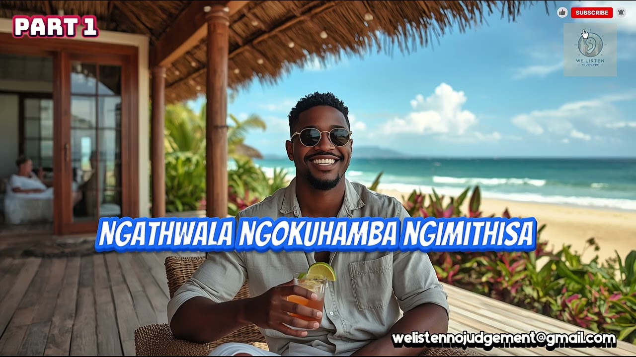 Ngathwala ngokuhamba ngimithisa-PART 1