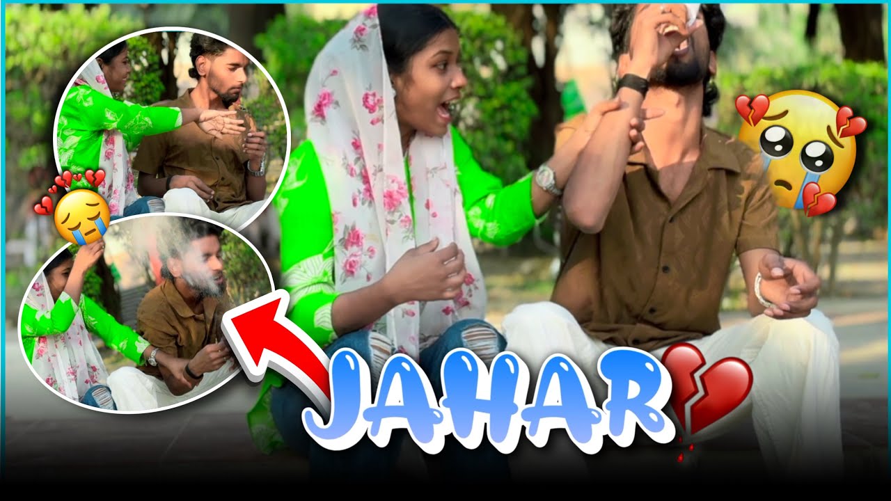 JAHAR PRANK ON GIRLFRIEND 😭💔|| नौसाद का यह कठोर कदम💔🥀 // 97 The prank ✨