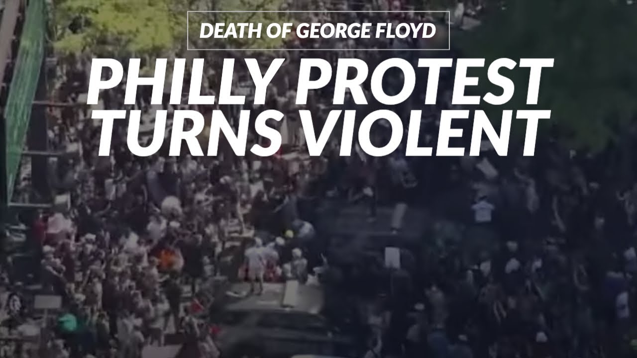 George Floyd protest turns violent in Philadelphia
