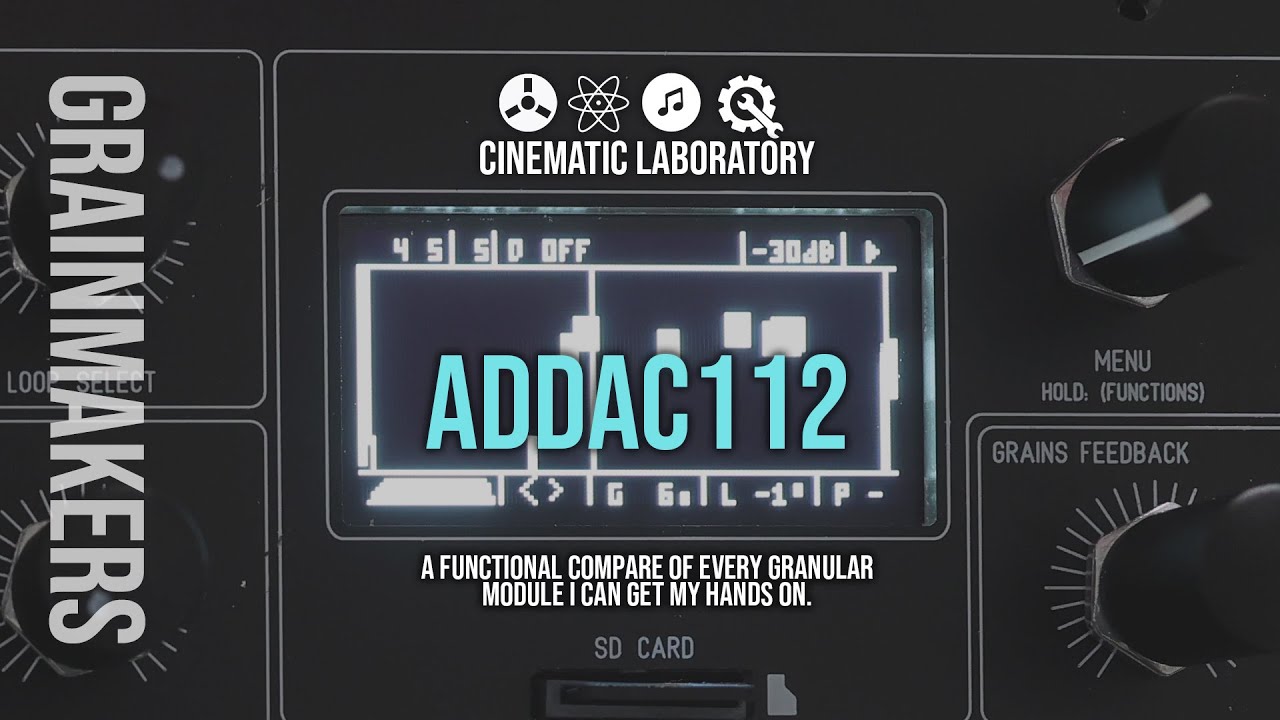 ADDAC 112 | Grainmakers Playlist
