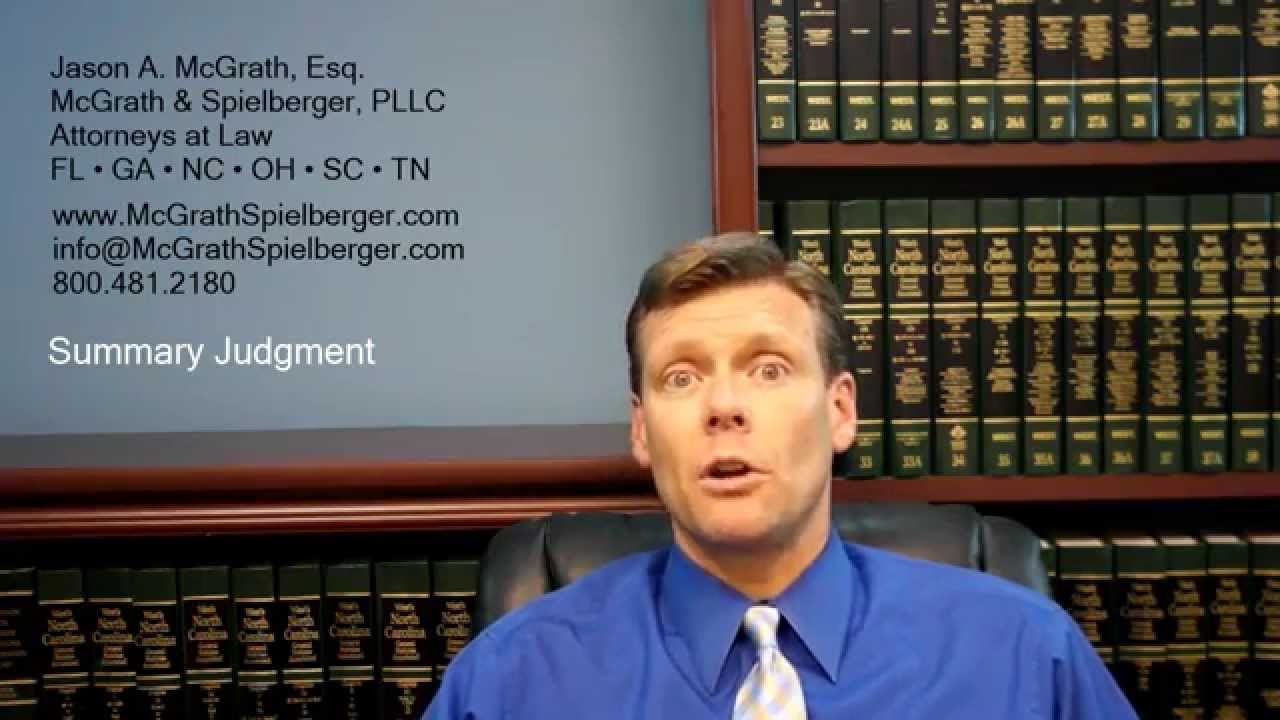 Summary Judgment Explained by Attorney Jason McGrath