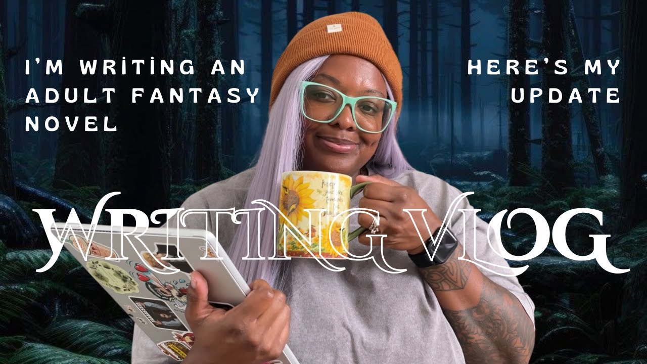 NOVEL WRITING UPDATE! | Progress on My Adult Fantasy Novel📚🔮