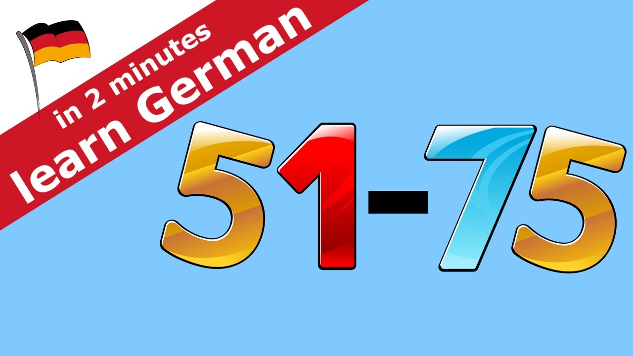 auf Deutsch zählen von 51 bis 75 | Deutsch lernen: #deutschezahlen