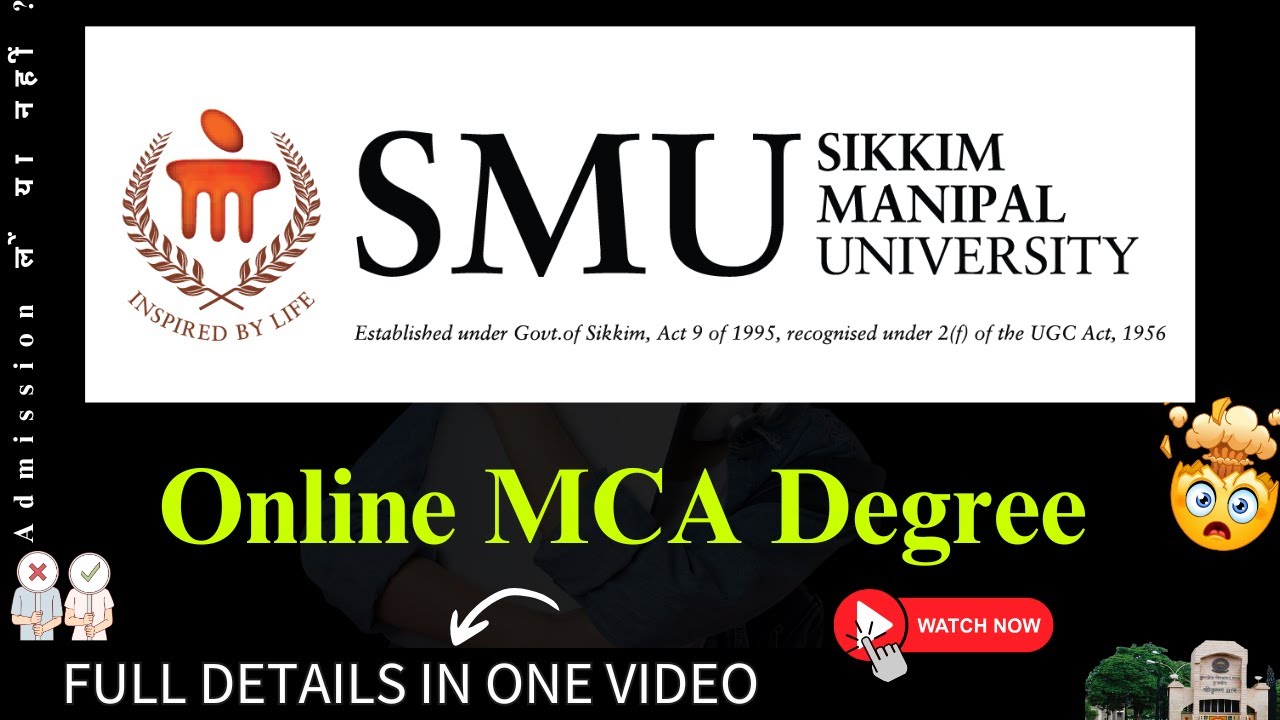 Sikkim Manipal Online MCA: Complete Admission Guide | SMU Online MCA: Course Structure Explained