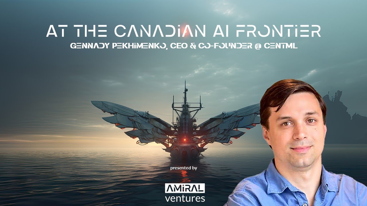 At the Canadian AI frontier with Gennady Pekhimenko, CEO & Co-Founder @ CentML