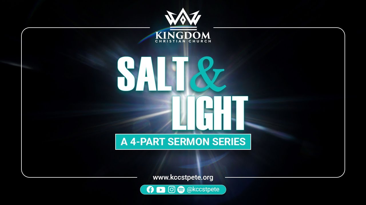 Salt & Light - Part 4 | KCC St. Pete Sermon | 1/25/26