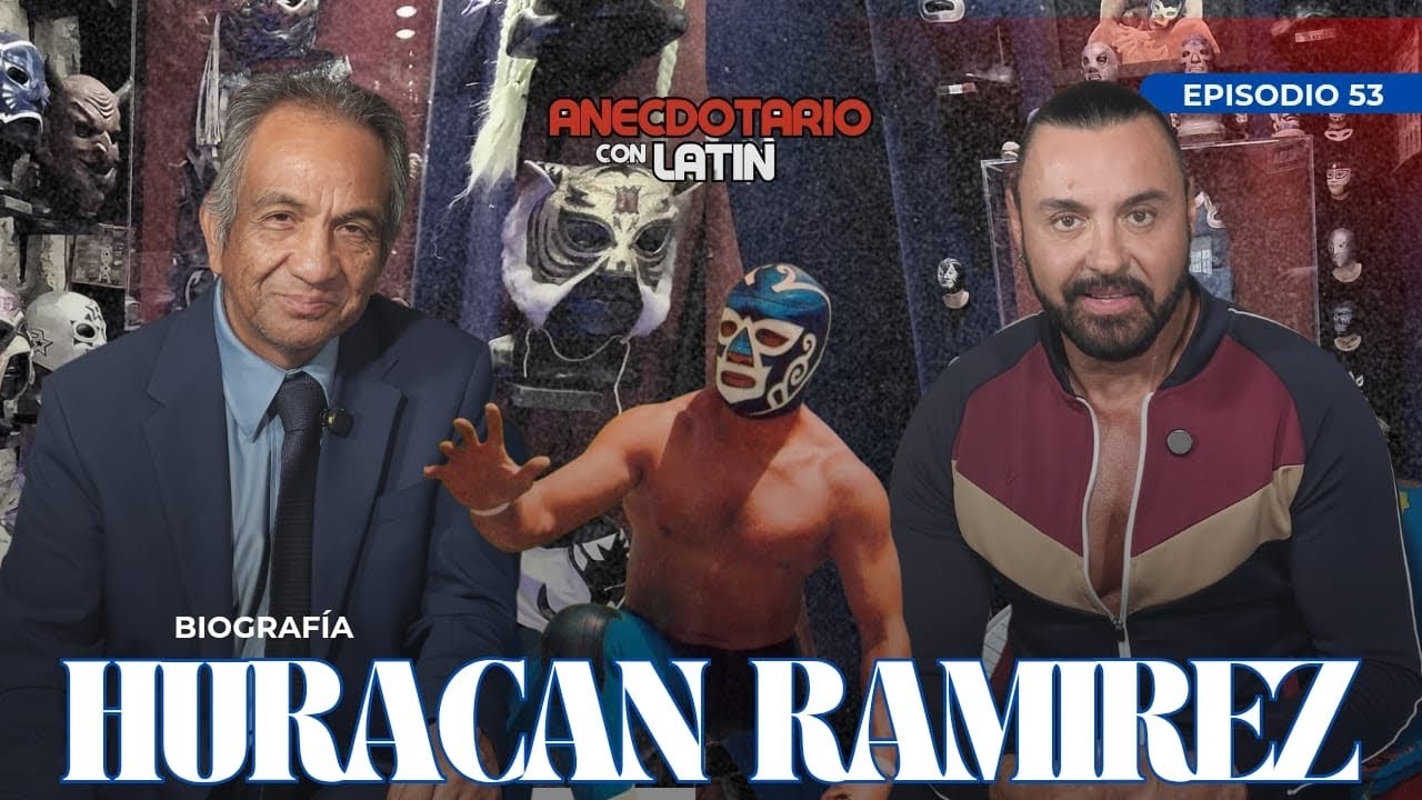 HURACÁN RAMIREZ/ BIOGRAFÍA 🤼‍♂️| ANECDOTARIO CON LATIN | ANDRÉS PÉREZ SUSTAITA | EP.53