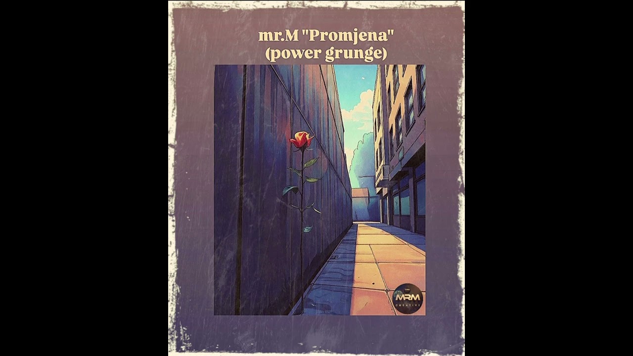 mr.M-Promjena (power grunge)[AI]®️