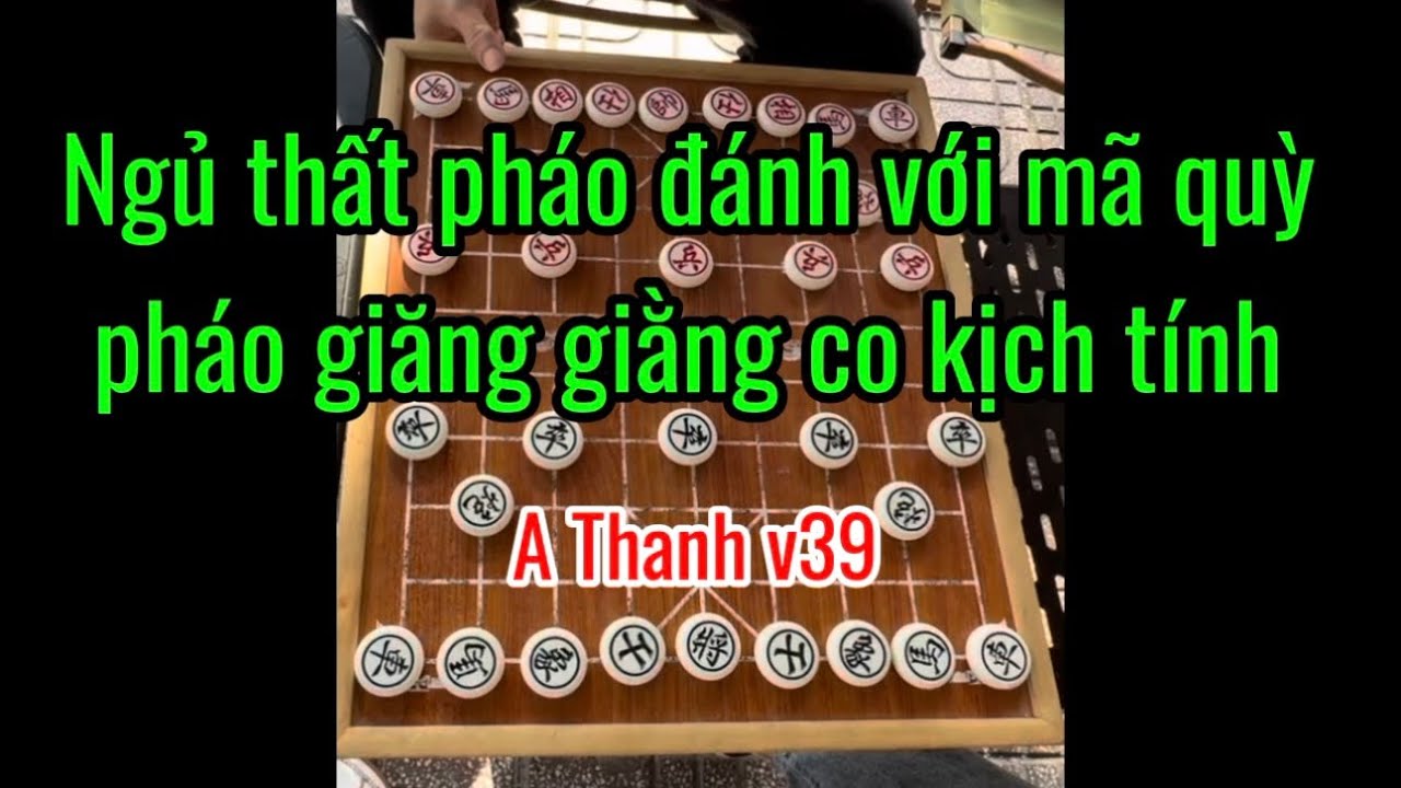 Ngủ thất pháo quyết chiến với mã quỳ