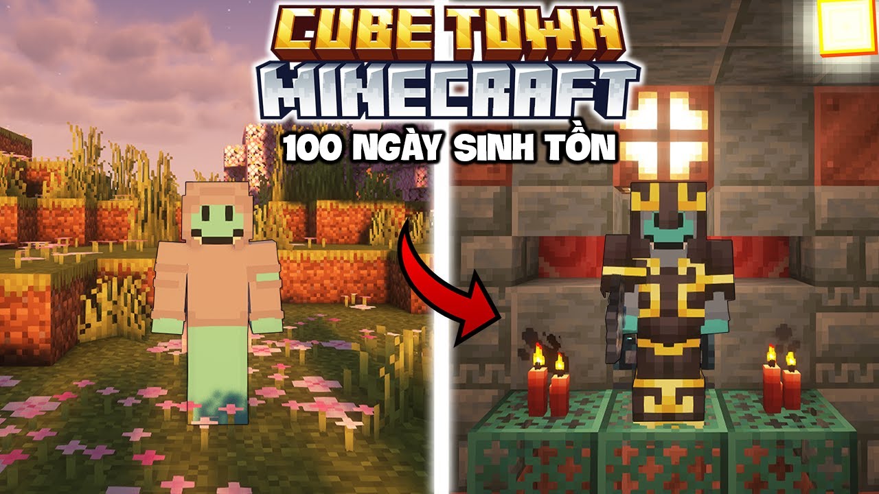 100 Ng&agrave;y Sinh Tồn trong Minecraft 1.21 | MINECRAFT CUBE TOWN