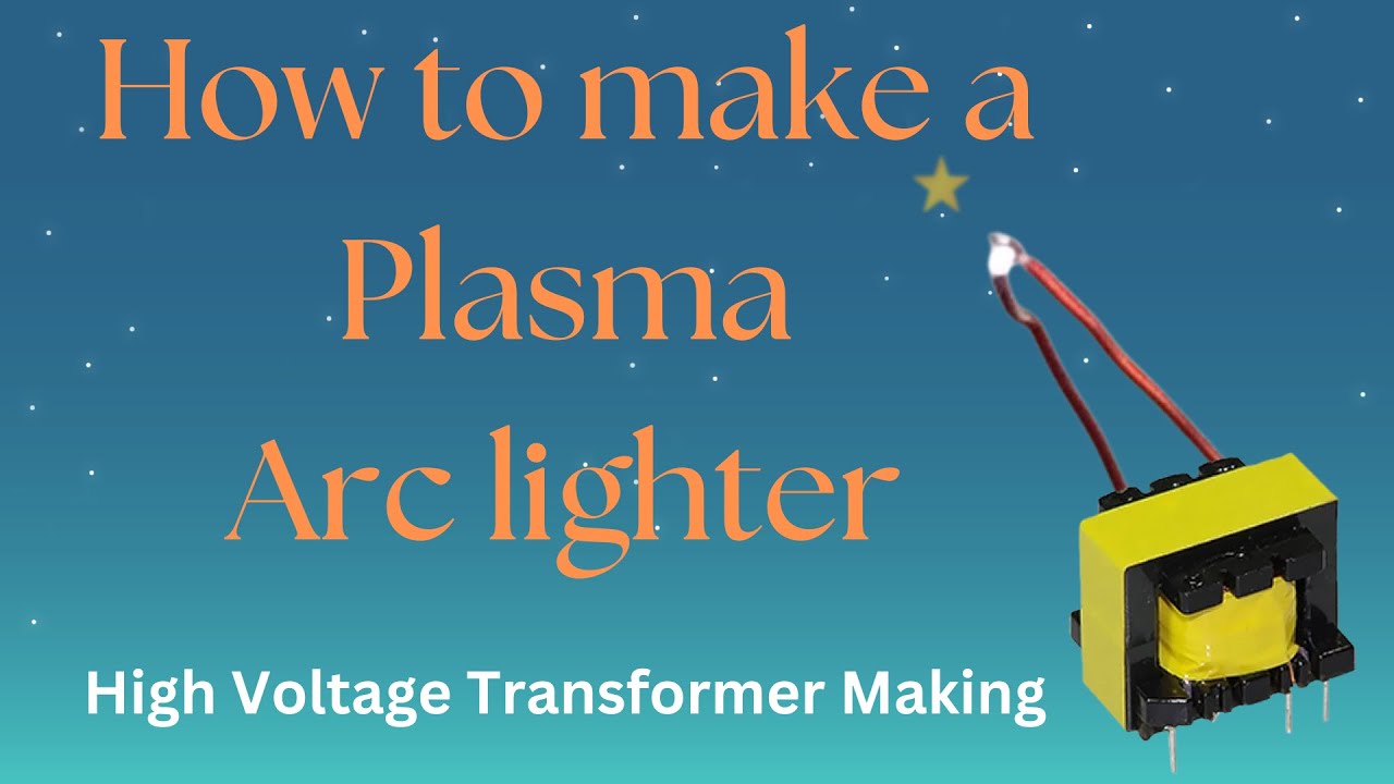 Build Your Own Plasma Arc Lighter: Easy DIY Tutorial!