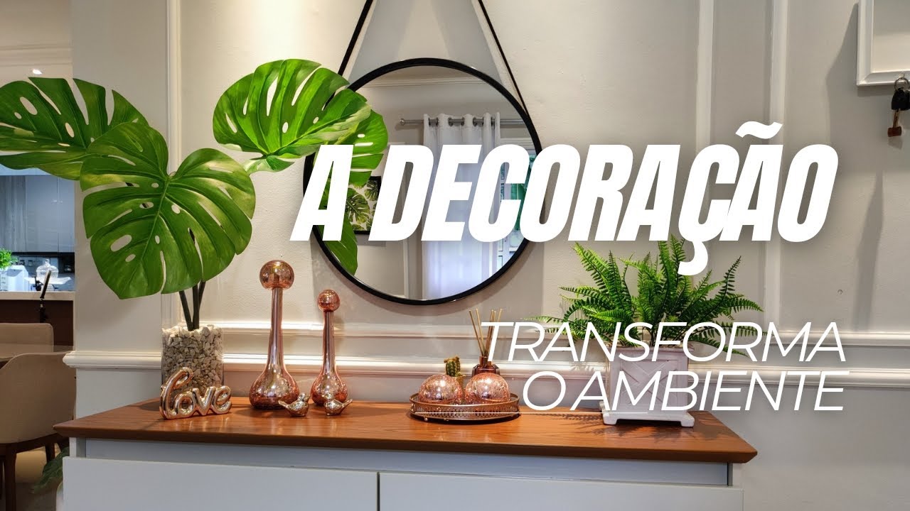 DECORAÇÃO Transforma o Ambiente l tour na sala