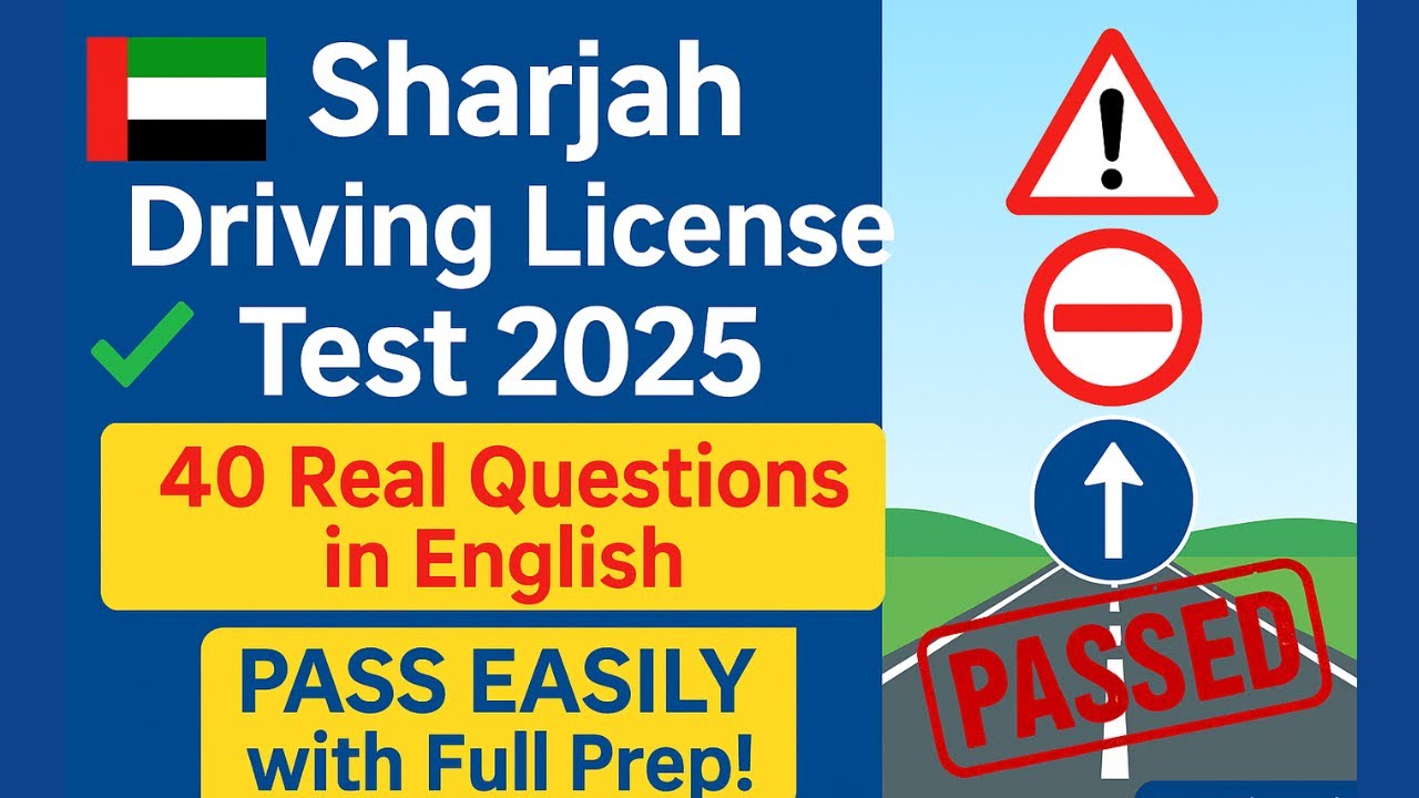 Sharjah RTA Driving License 2025 |  Theory Questions Explained | Must-Know MCQs & Tips