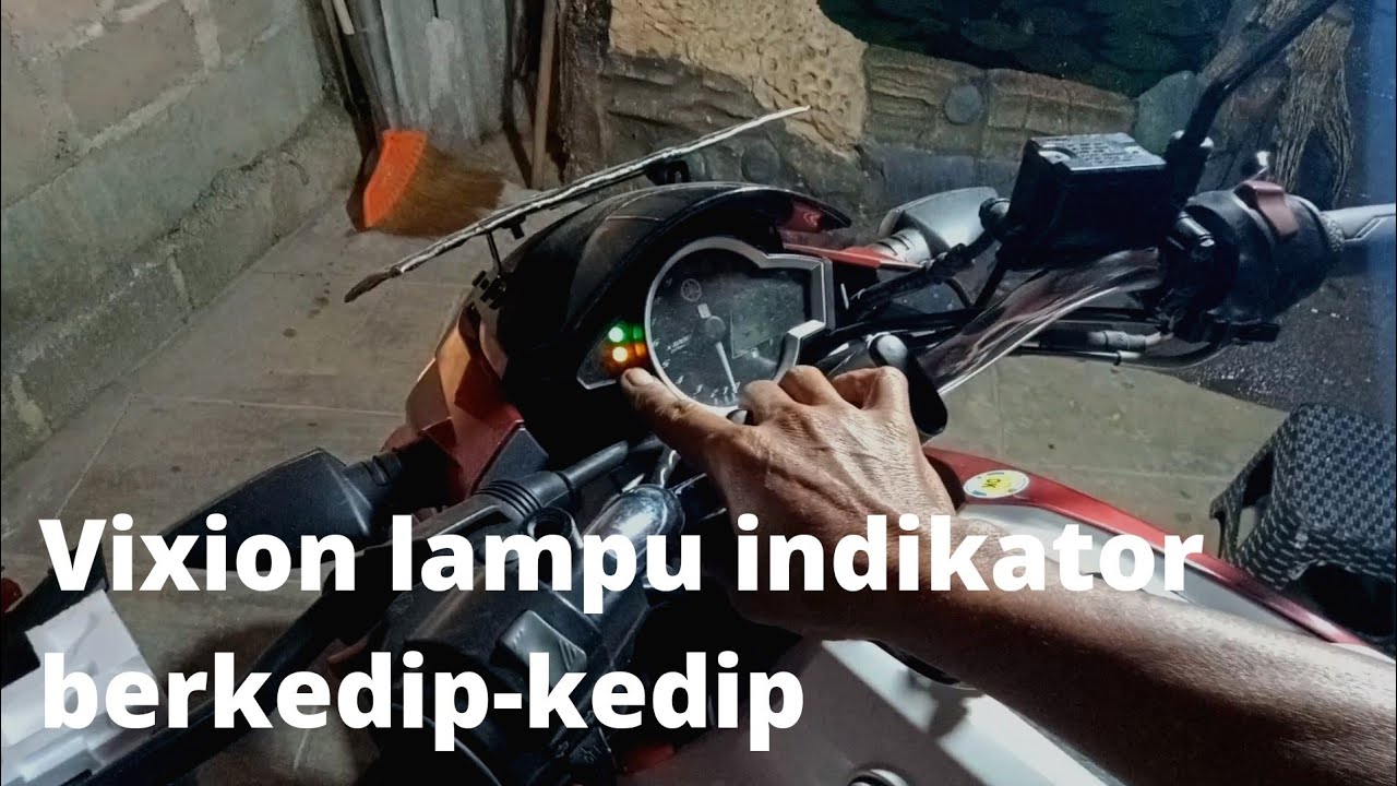 Penyebab dan cara mengatasi Vixion lampu indikator berkedip-kedip