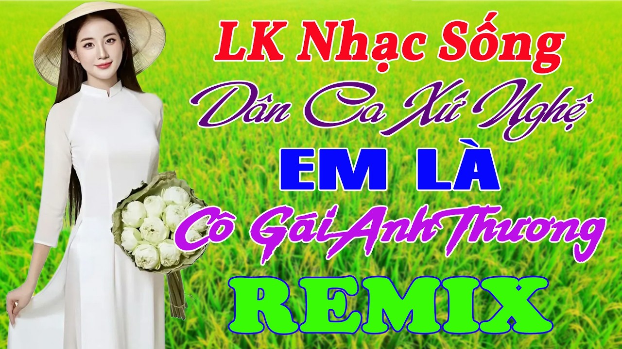 LK Nhạc Sống Dân Ca Xứ Nghệ TOÀN BÀI HAY Phối Mới 2026 ➤ LK Nhạc Sống Thôn Quê TOÀN BÀI HAY CỰC PHÊ