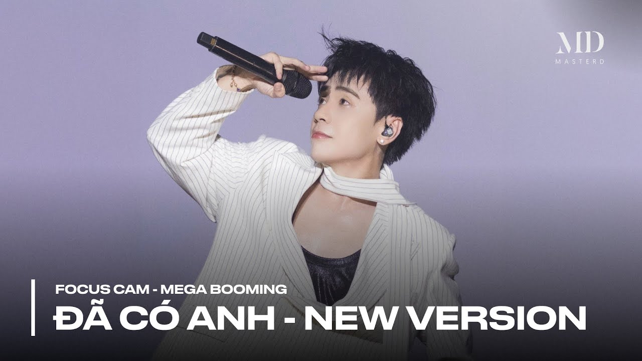 [FOCUS CAM] ĐÃ CÓ ANH - QUANG HÙNG MASTERD at MEGA BOOMING HUẾ