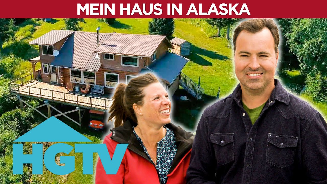 Die Weltenbummler | Mein Haus in Alaska | HGTV Deutschland