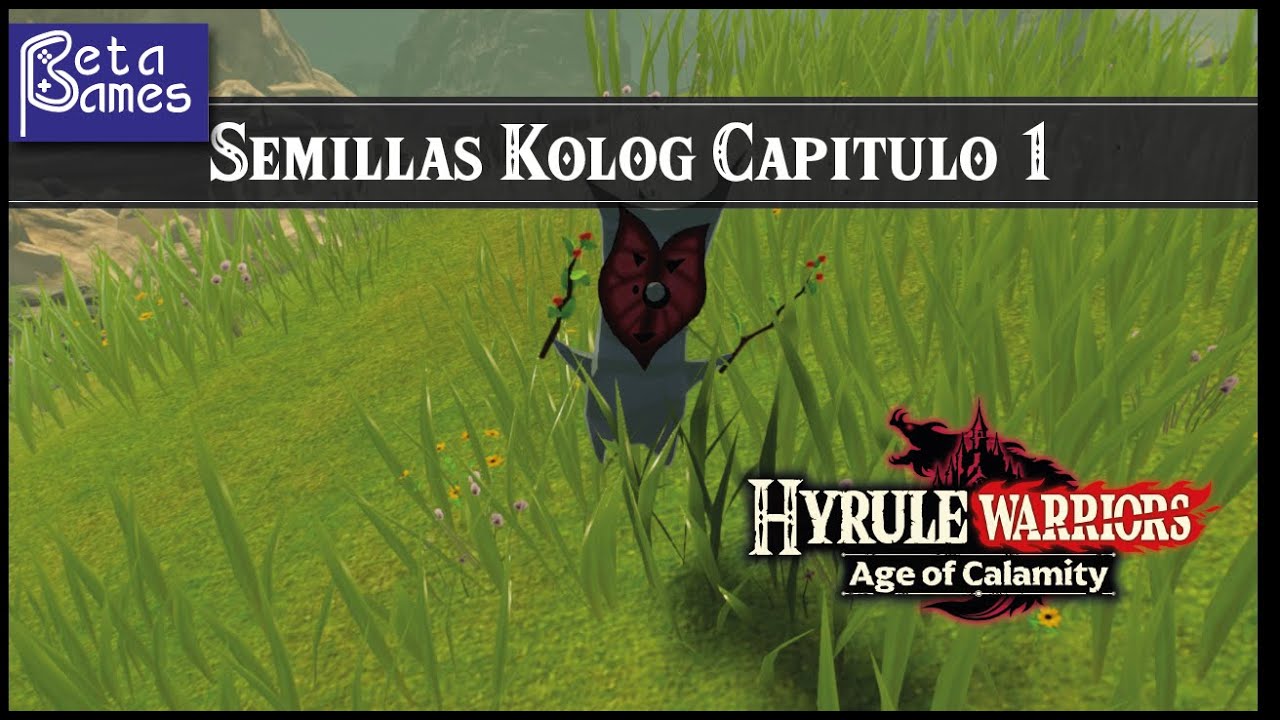 Semillas Kolog Capítulo 1 | Hyrule Warriors Age of Calamity
