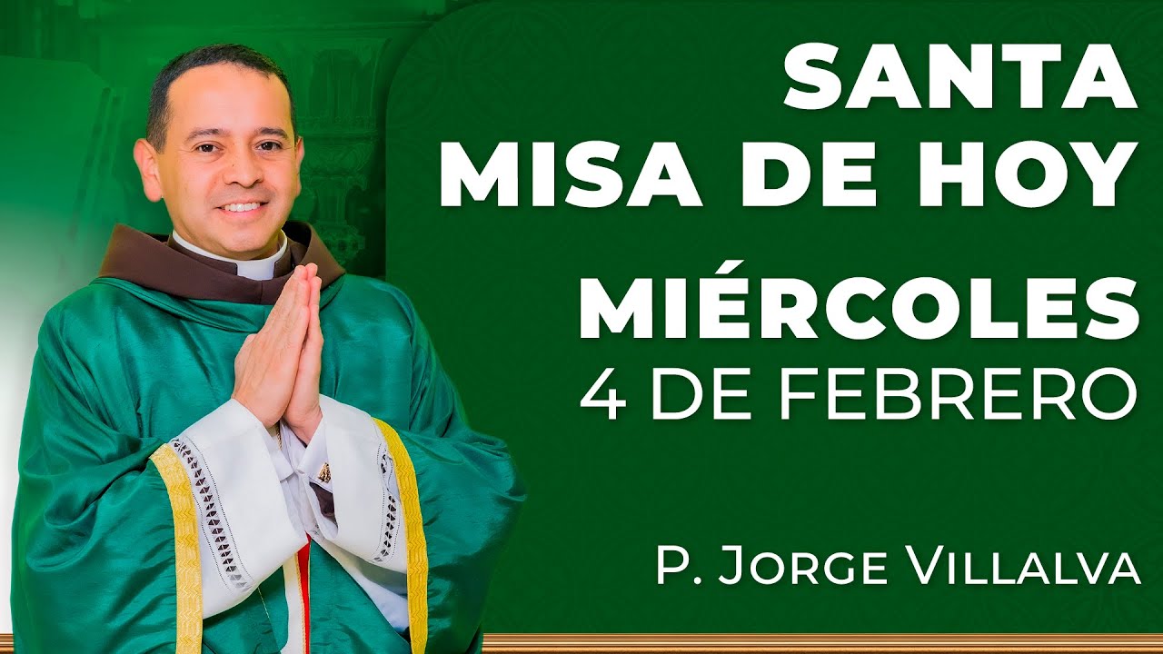 Santa Misa de Hoy | Miércoles 4 de febrero #misa #santamisa #misadehoy