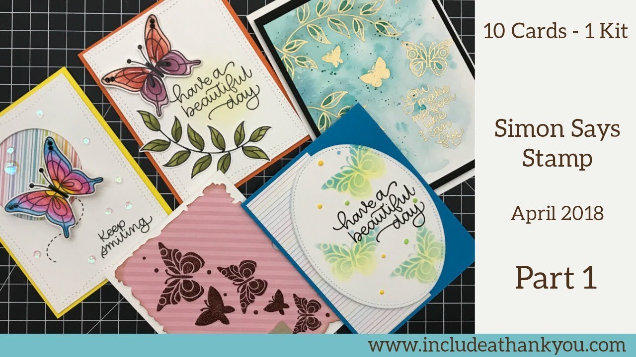 10 Cards - 1 Kit | Simon Says Stamp Monthly Card Kit April 2018 | Part 1
