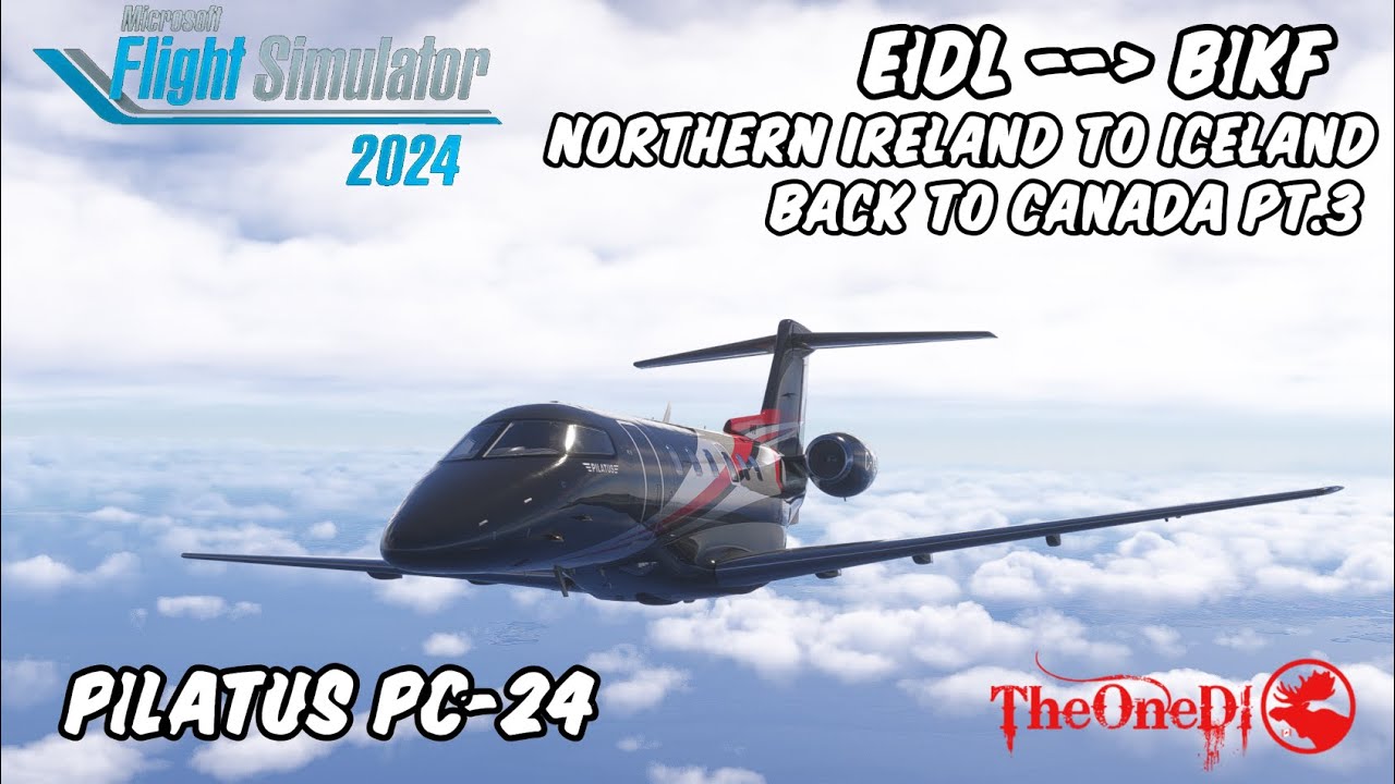 MSFS 2024 - Pilatus PC-24 - EIDL to BIKF - Pt.3