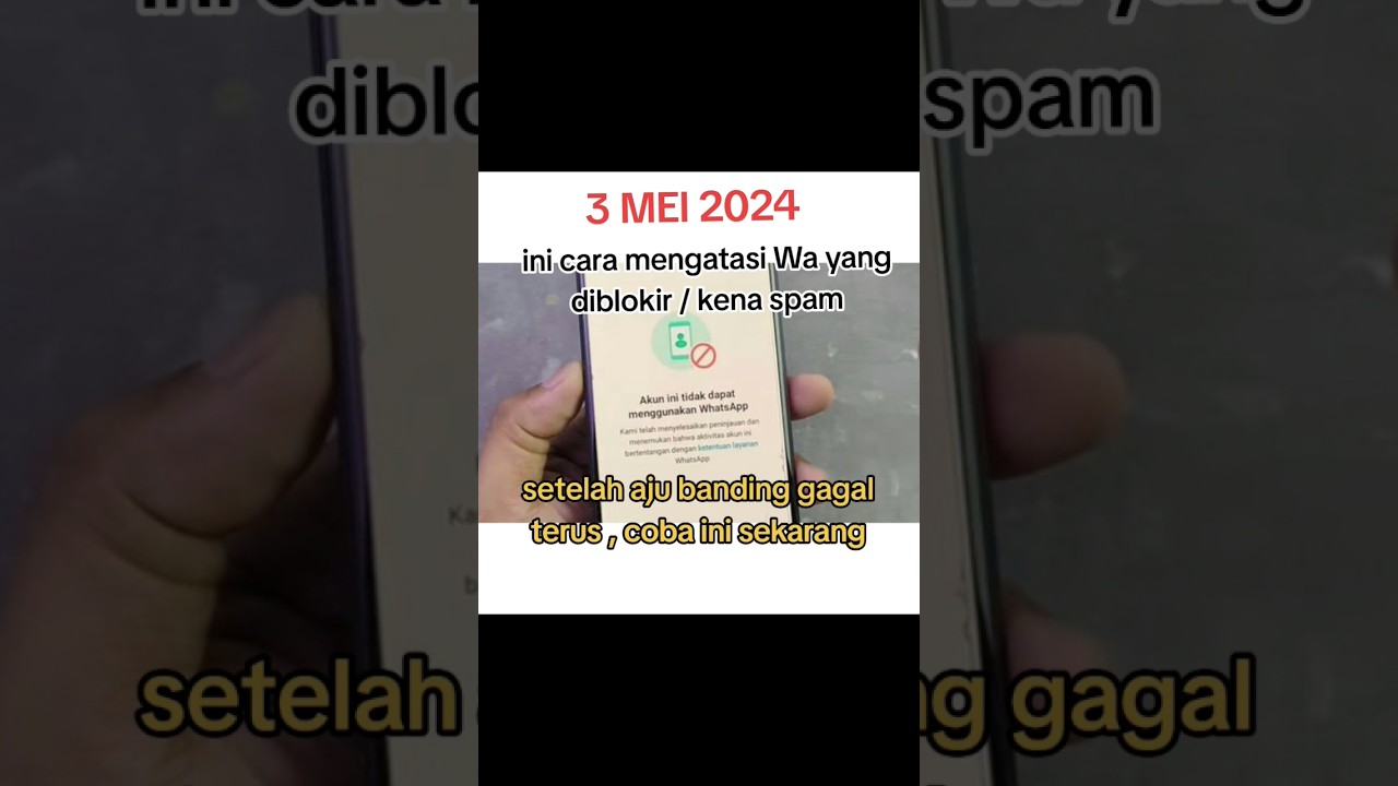 cara mengatasi wa diblokir terbaru ,spam /sering gagal saat aju banding #blokir #spam #whatsapp