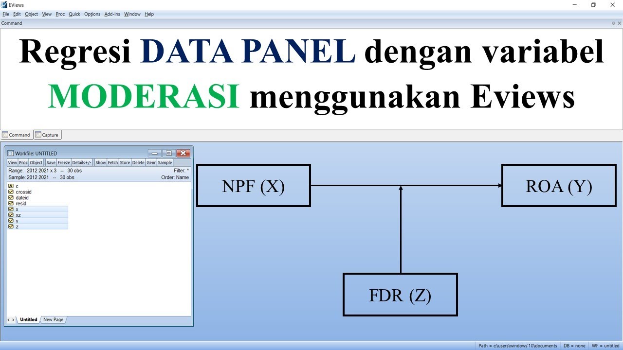 Regresi data panel dengan variabel moderasi menggunakan Eviews