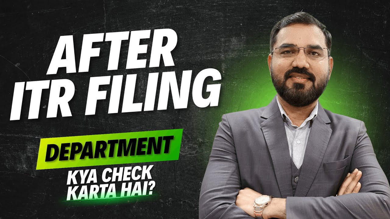 Income Tax Return Filing ke Baad Kya Hota Hai? | Verification, Notice & Appeal Explained