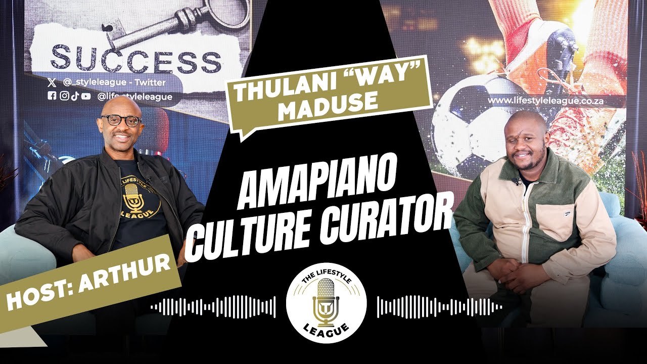 LIFESTYLE SHOW: THULANI &ldquo;WAY&rdquo; MADUSE &mdash; АМАПИАНО, КУЛЬТУРА И СМЕНА ПОВЕСТКИ