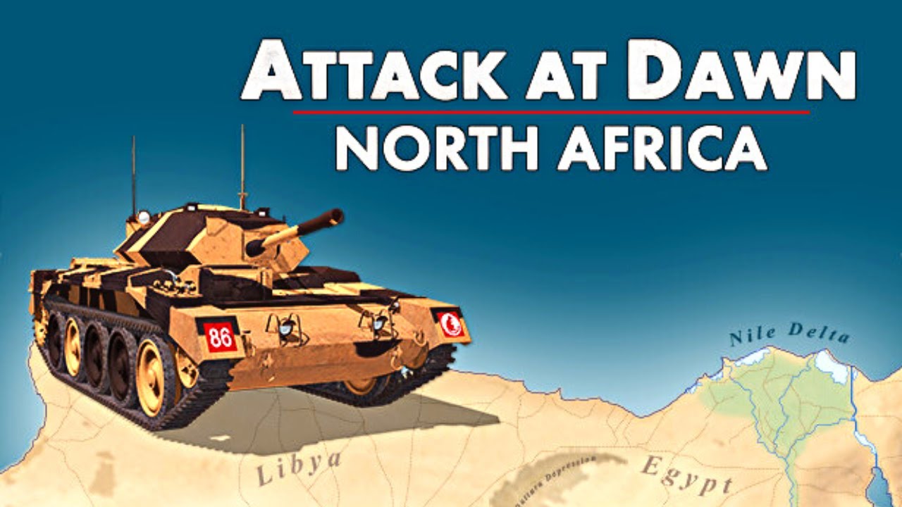 Attack at Dawn: North Africa | The perfect entry level wargame?