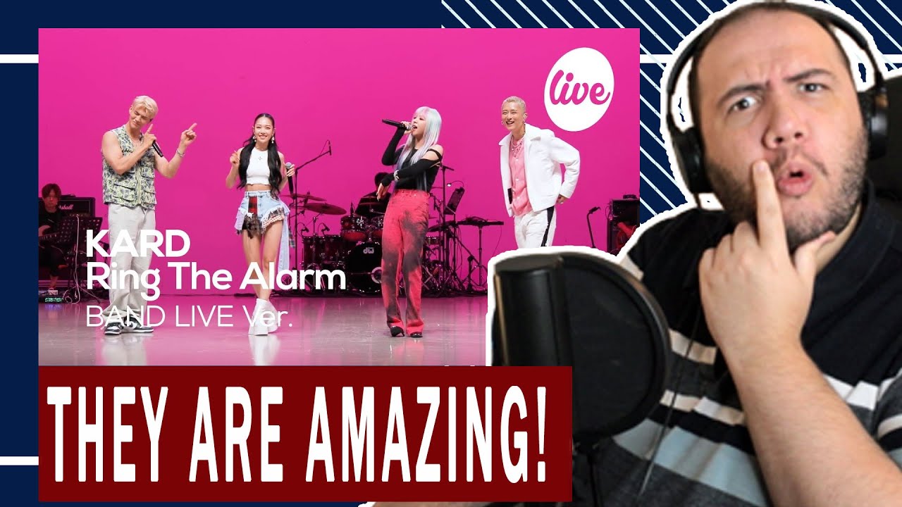 카드 (KARD) - “Ring The Alarm” Band LIVE Concert reaction - TEACHER PAUL REACTS