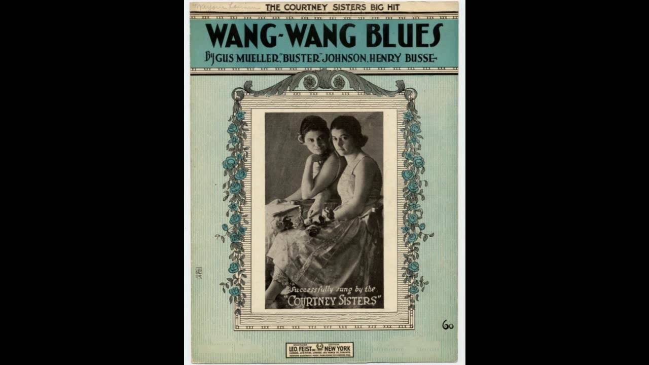 Wang Wang Blues (1921)