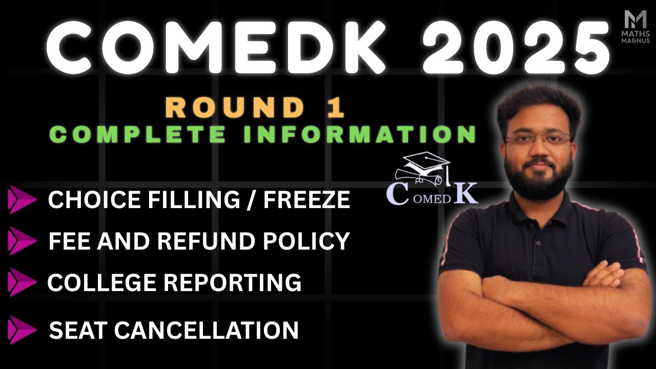 COMEDK 2025: Round 1 Counselling Complete Info | Physical Reporting? | Fees & Refund Policy