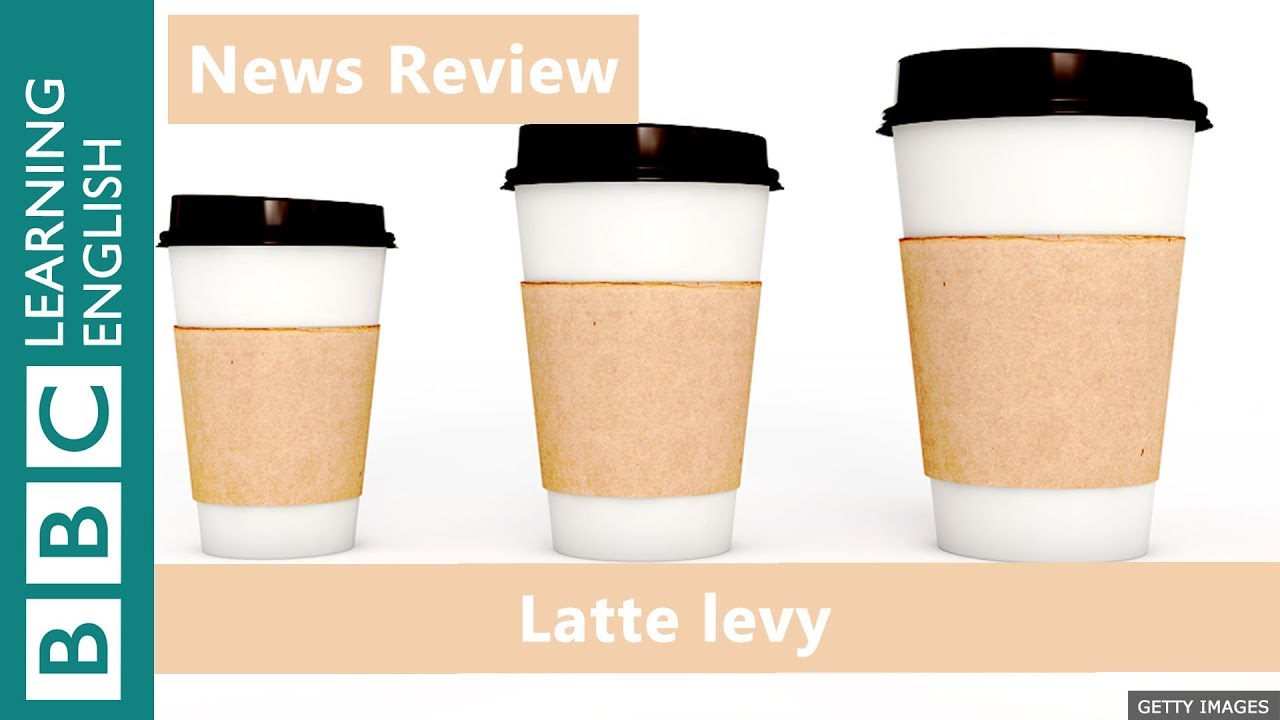 'Latte levy' - a tax on coffee cups? BBC News Review