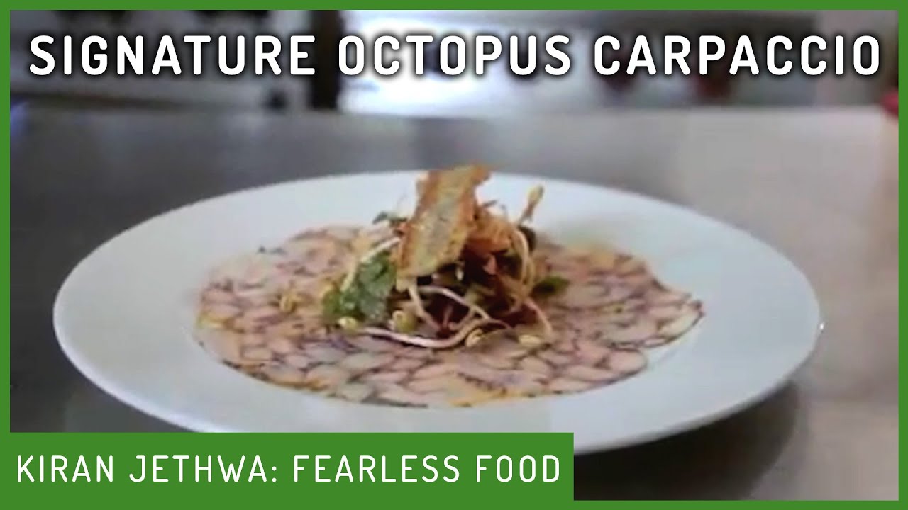 Фирменное карпаччо из осьминога | Fearless Food | Kiran Jethwa