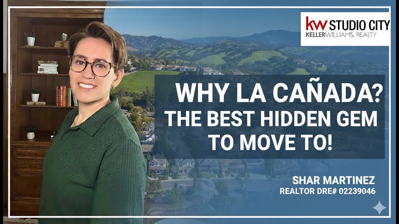 Why La Cañada Flintridge? Top School District & Community Life & What to Expect