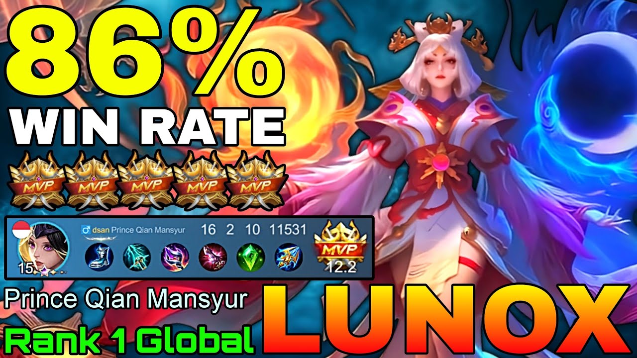 86% Win Rate Lunox Deadly Midlaner - Top 1 Global Lunox by Prince Qian Mansyur - Mobile Legends