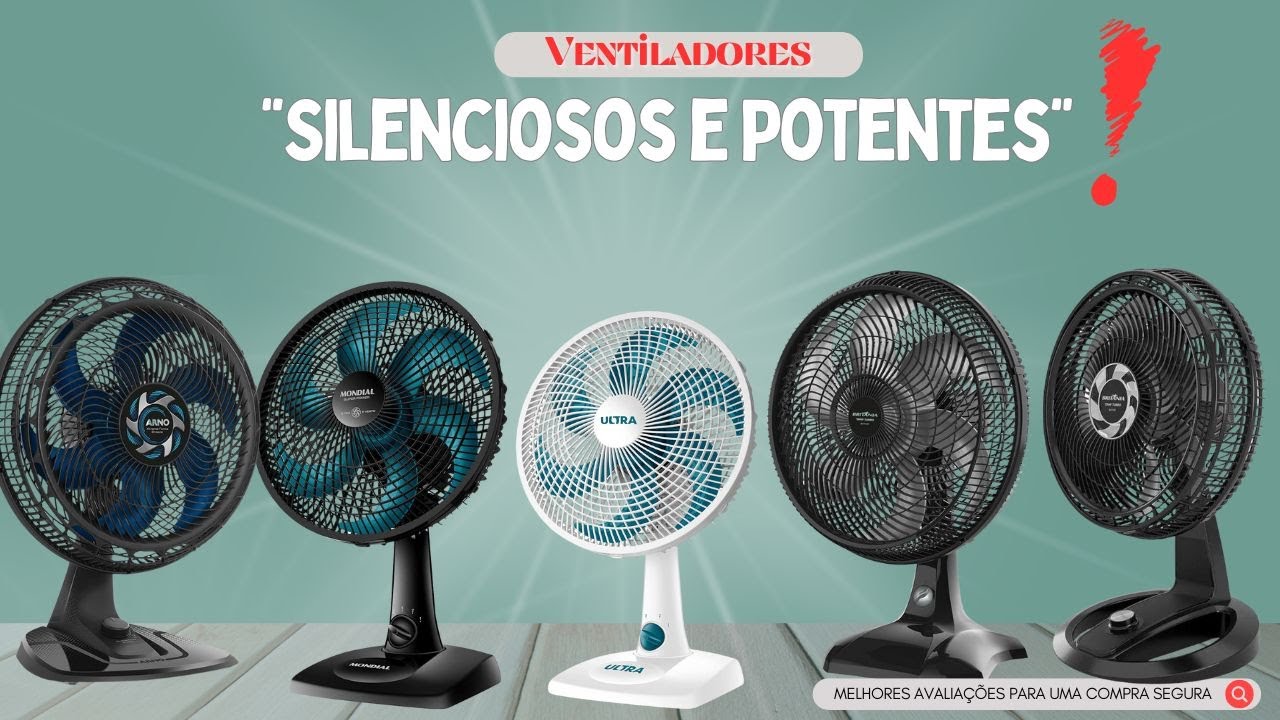 Ventiladores Silenciosos e Potentes 2025 : A Escolha Perfeita para o Seu Conforto!