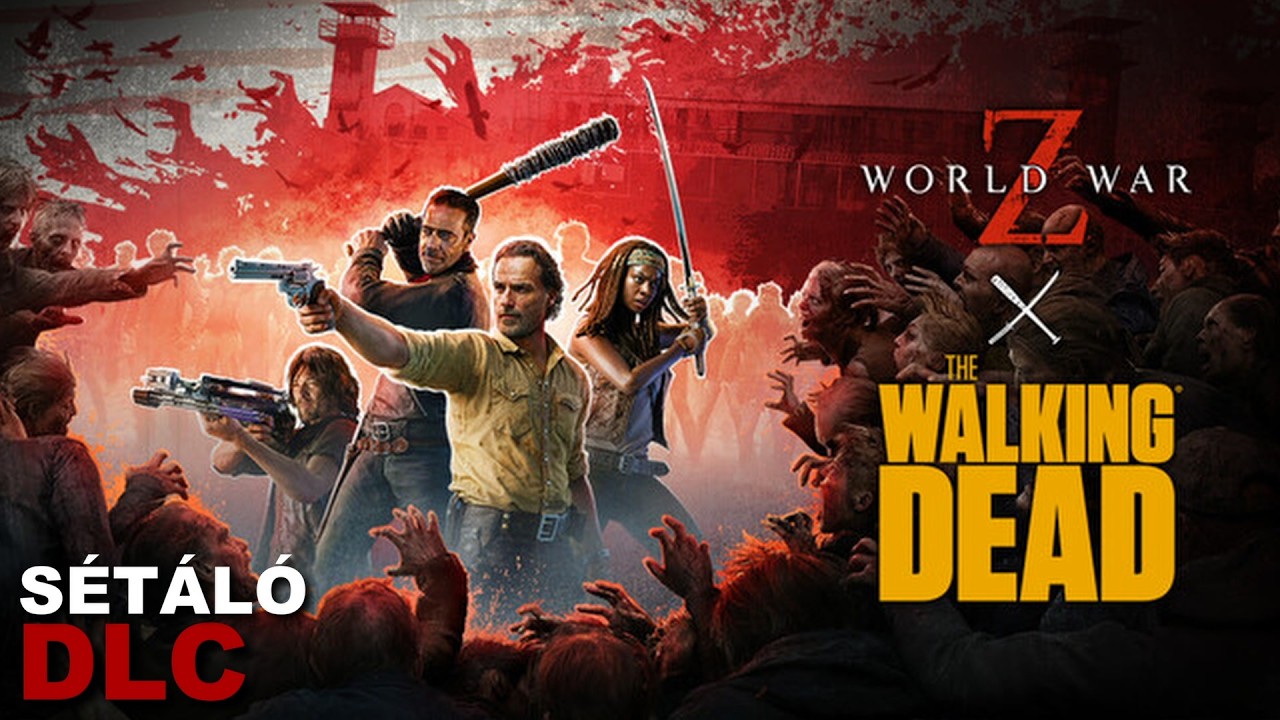 SÉTÁLÓ DLC | World War Z HTE WALKING DEAD DLC (2026.02.03)