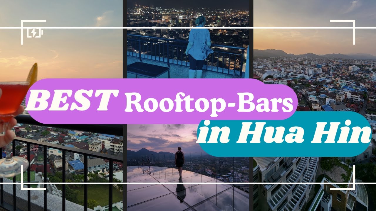 Hua Hin Rooftop Guide: Prices & Best Sunset Spots