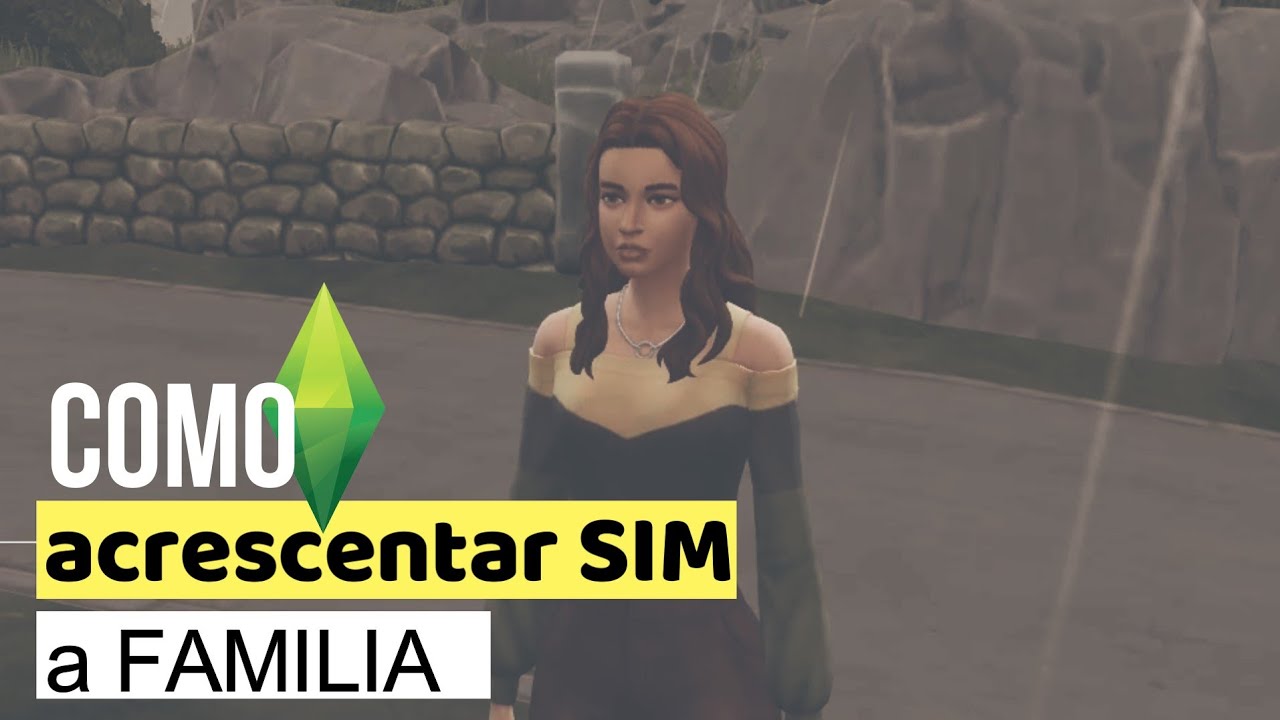 Como ACRESCENTAR ou REMOVER QUALQUER sim da Família| The Sims 4 dicas para iniciantes