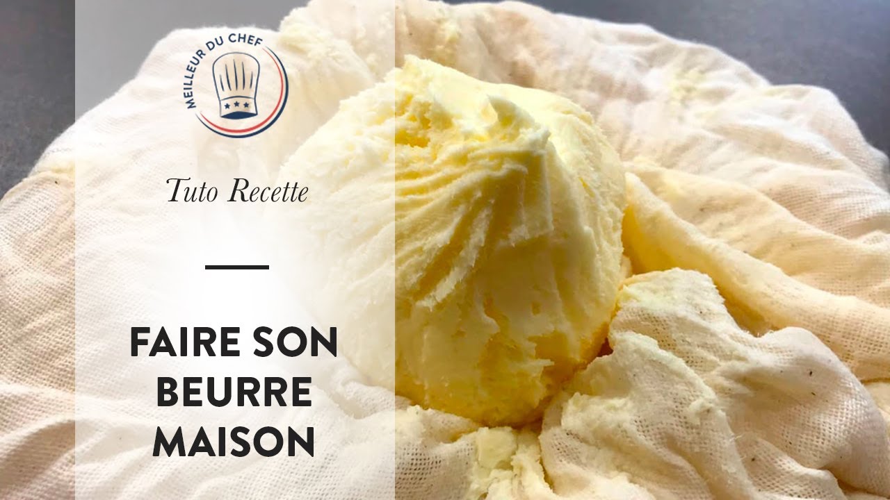 Tuto Recette : Faire son Beurre Maison !