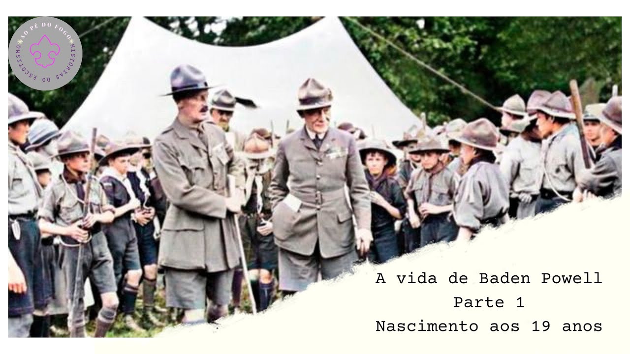 A História de Baden-Powell - Parte 1
