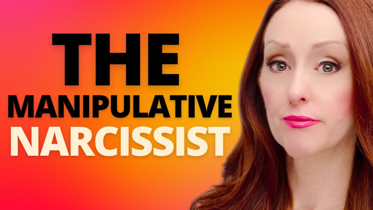 The Manipulative Narcissist Personality Pattern